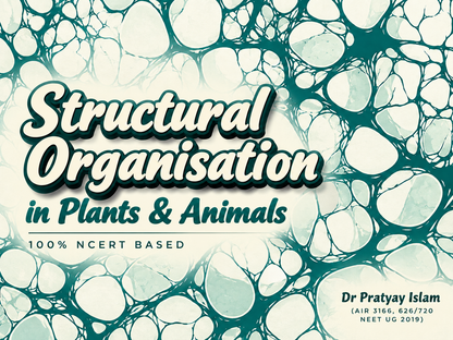 Structural Organisation in Plans & Animals