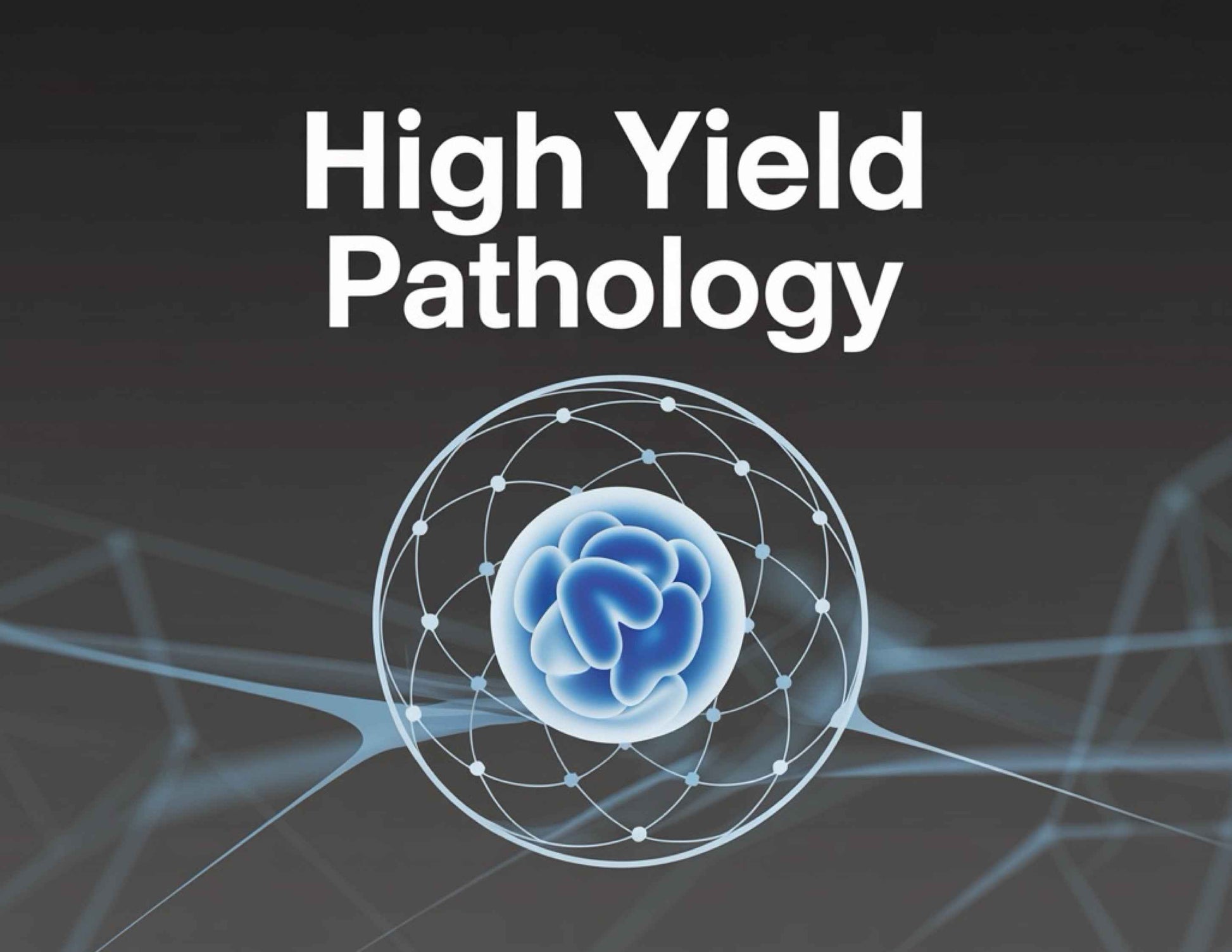 High Yield Pathology Review