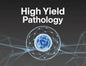 High Yield Pathology Review